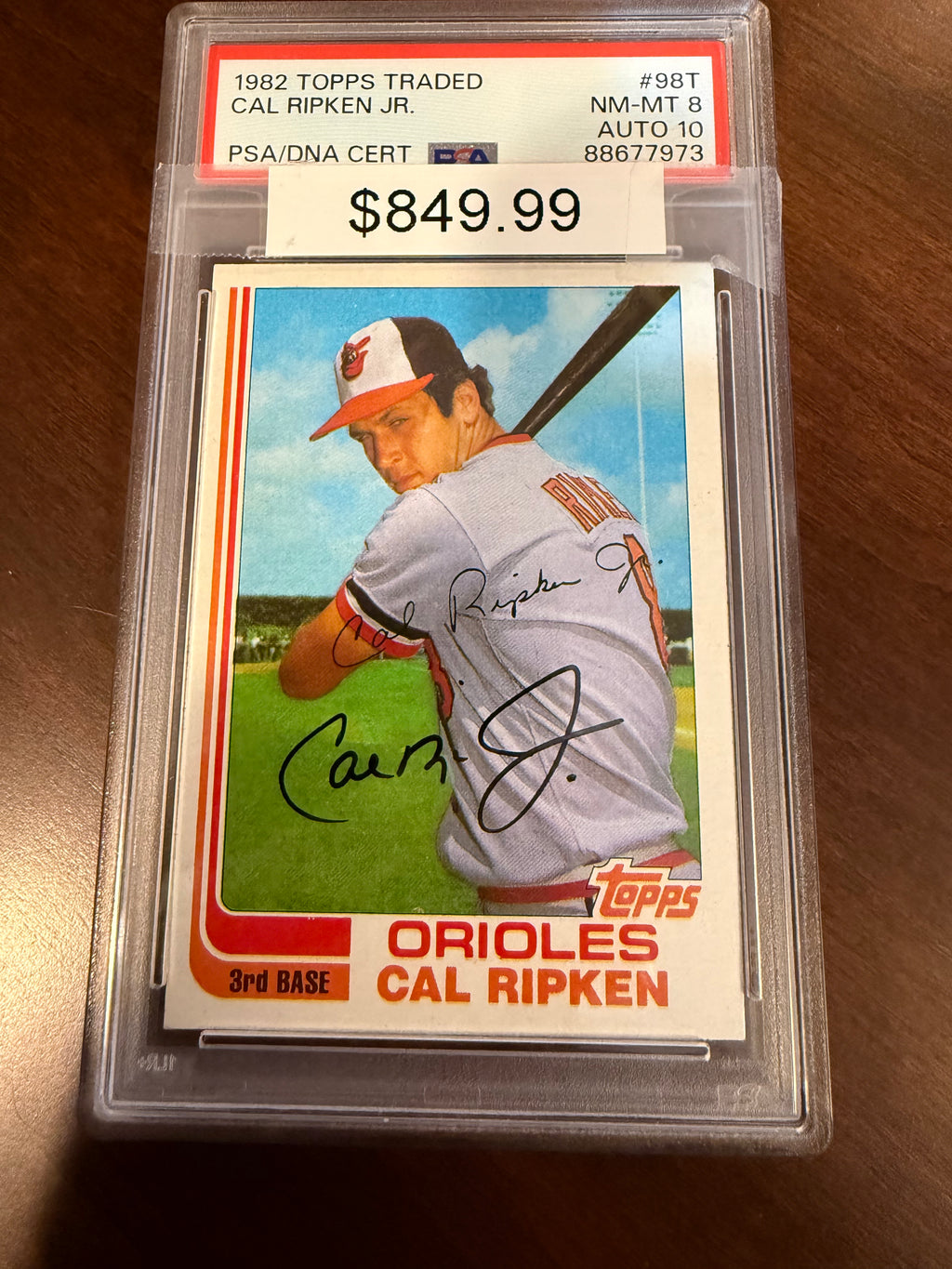 1982 Topps Traded Signed - Cal Ripken Rookie (PSA NM-MT 8 Auto 10)