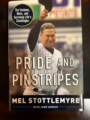 Mel Stottlemyre Pride and Pinstripes Signed Book - Cert MW Promotions