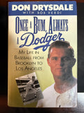 Don Drysdale "Once a Bum Always a Dodger" Signed Book - PSA Authenticated