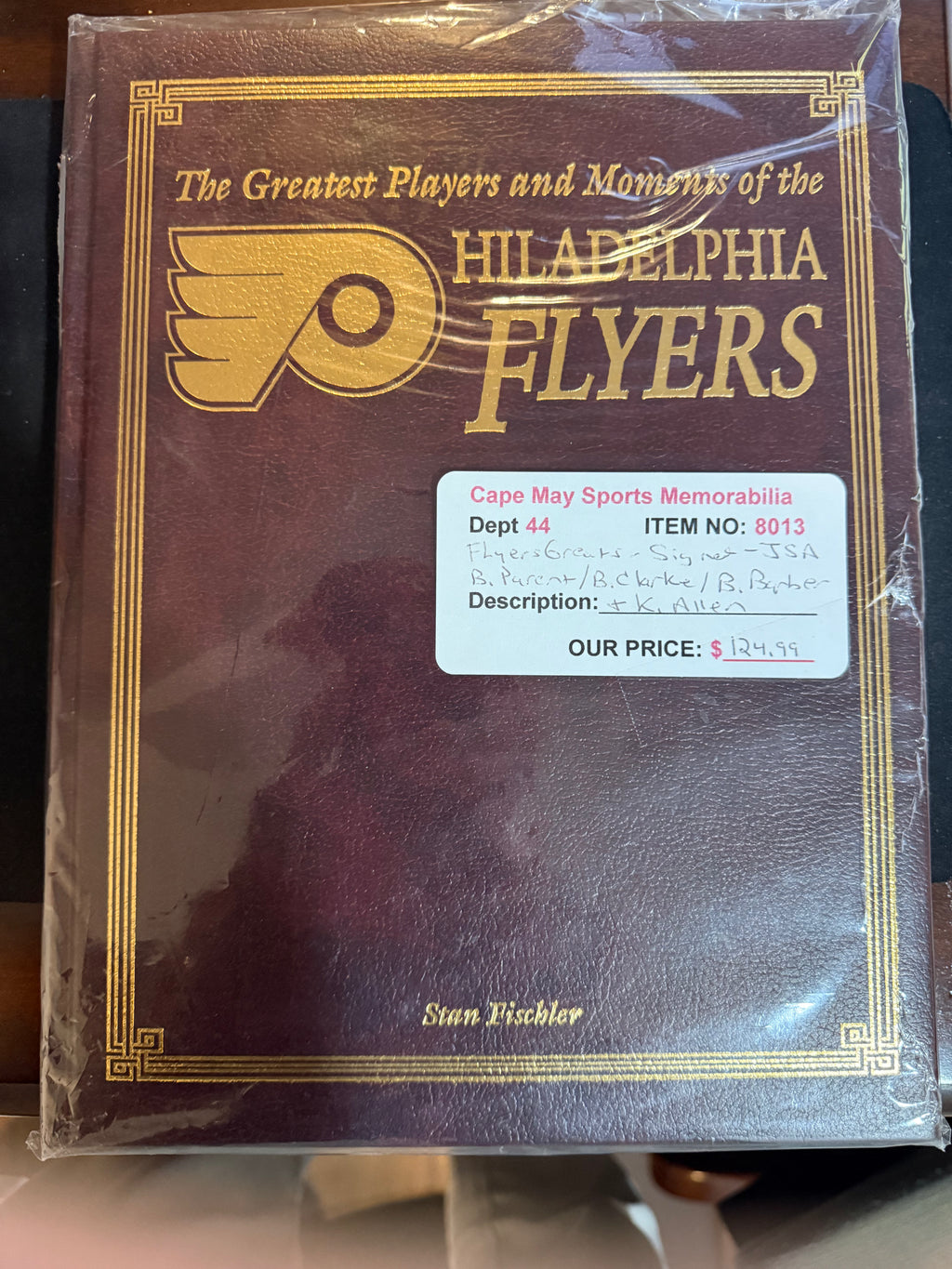 Philadelphia Flyers Greatest Players & Moments Signed Book - JSA Authenticated