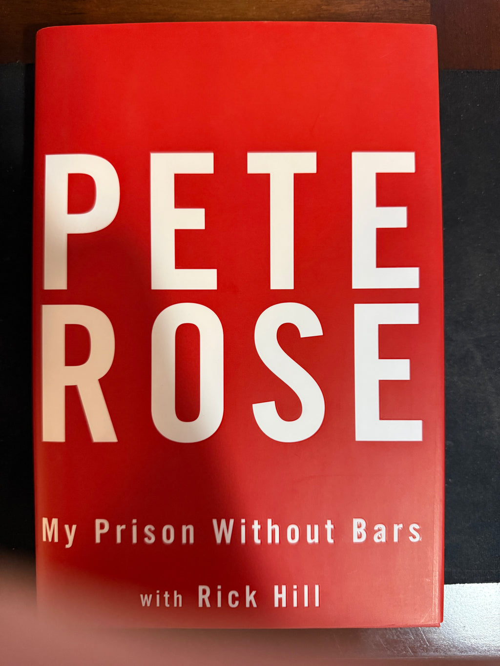 Pete Rose "My Prison Without Bars" Signed Book