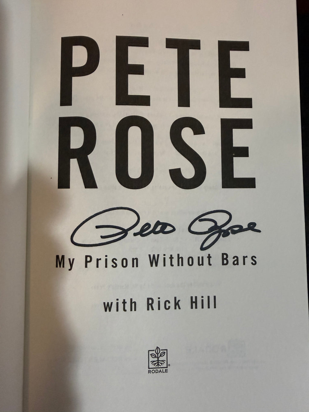 Pete Rose "My Prison Without Bars" Signed Book