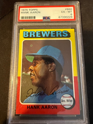 1975 Topps 660 - Hank Aaron (PSA 6 EX-MT)